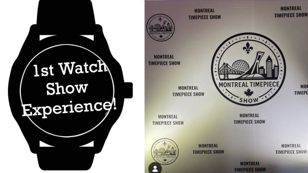 Time for a Wrist Watch Fair: Montreal Timepiece&nbsp;Show